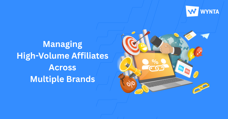 7 Effective Strategies for Managing High-Volume Affiliates Across Multiple Brands in the iGaming Industry