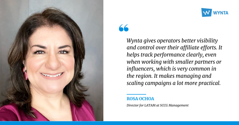 Connecting Global Innovation with Local Impact: Rosa Ochoa on iGaming, Affiliate Marketing and Wynta in LATAM
