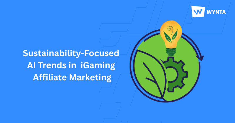 Sustainability-Focused AI Trends in iGaming