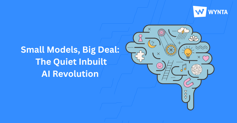 Small Models, Big Deal: The Quiet Inbuilt AI Revolution